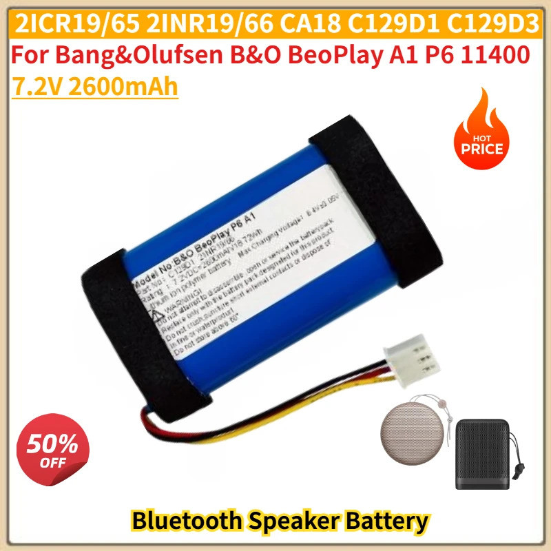 แบตเตอรี่คุณภาพสูงใหม่ 2ICR19/65 2INR19/66 CA18 C129D1 7.2V 2600mAh สําหรับ Bang & Olufsen B & O Beo