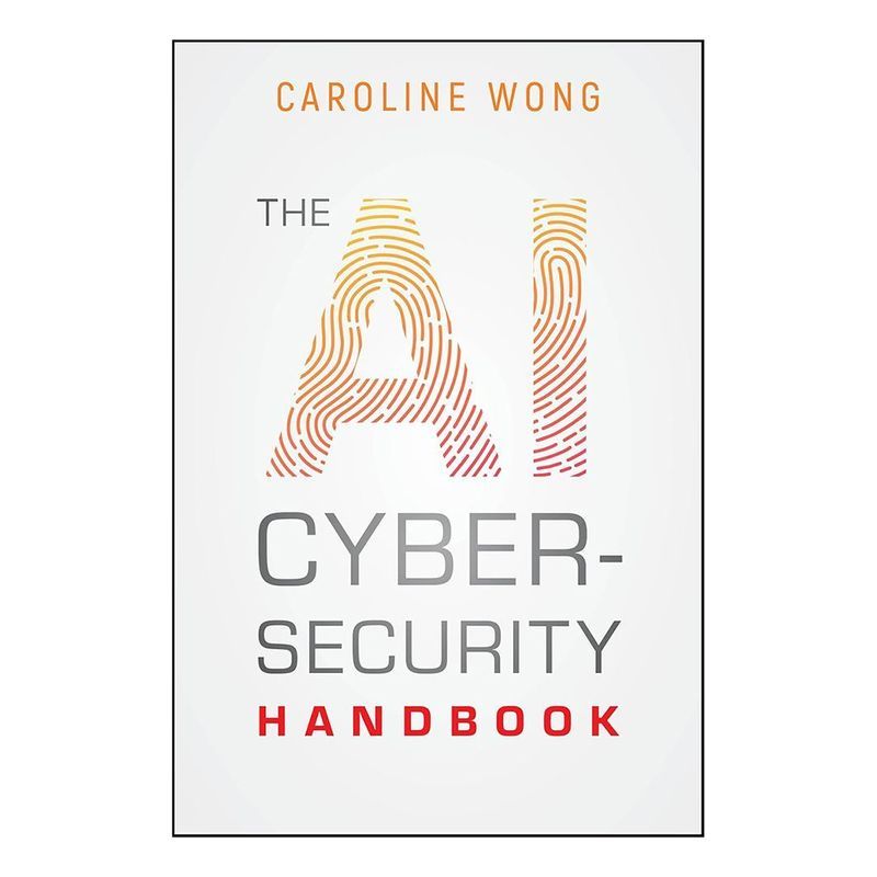 Paper English Books 284 The AI Cybersecurity Handbook 1st Edition 2026