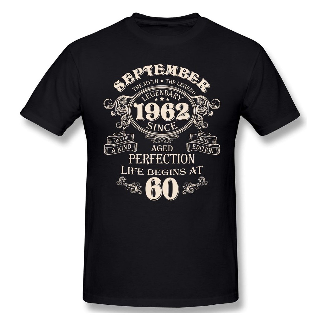 SG2 Born ในเดือนกันยายน 1962 60 ปี Legends วันเกิด Shirtcotton Mens T เสื้อผ้าฝ้ายลูกเรือคอของขวัญที