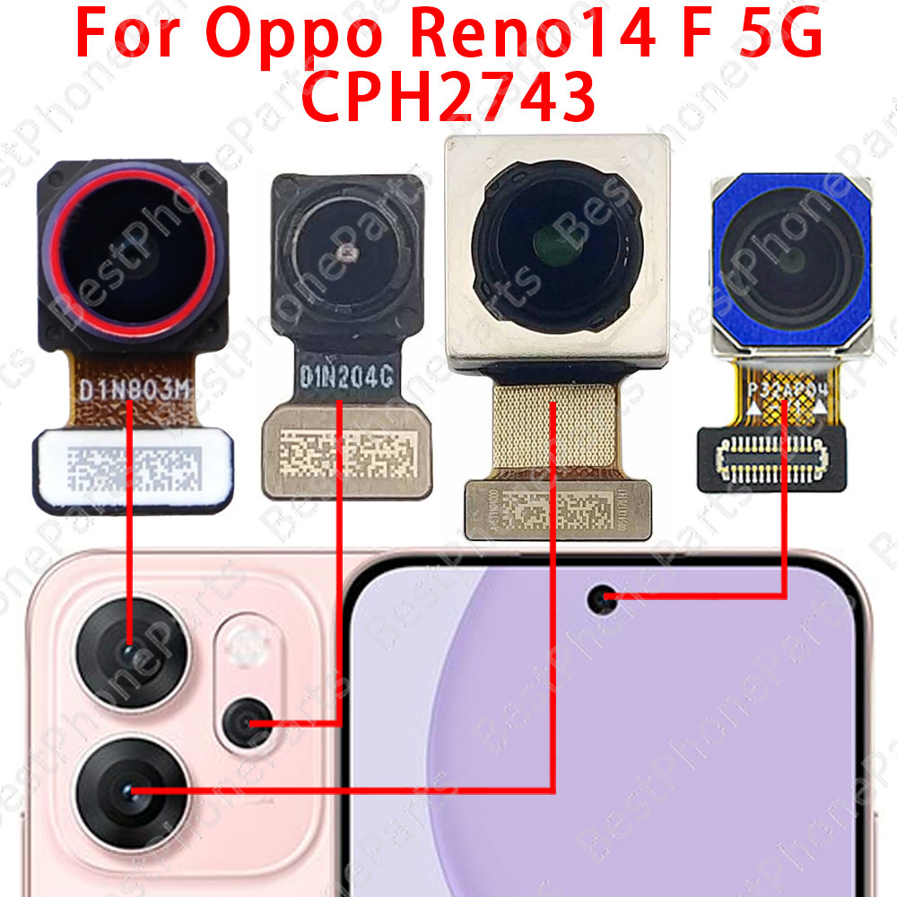 กล้องหน้าและหลัง 32MP สําหรับ Oppo Reno14 F 5G CPH2743 50MP ด้านหลังโมดูลกล้องหลัก Flex Cable เปลี่ยนอะไหล่