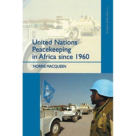 [BnB] USED United Nations Peace Keeping in Africa เนื่องจาก 1960 โดย Norrie MacQueen (มือสอง: ดีมาก)