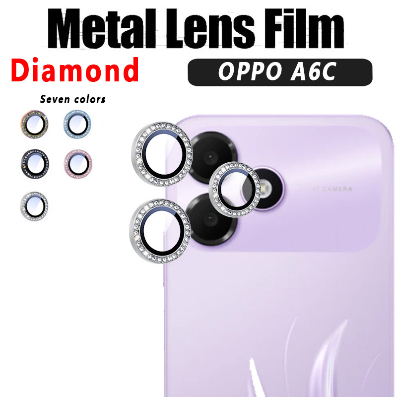 เพชรโลหะกล้องสําหรับ OPPO A6C A6T A6X A6 4G 5G 2026 กระจกนิรภัยเลนส์แหวนป้องกันสําหรับ OPPOA6C OPPOA6T OPPOA6X OPPOA6 A6Pro ฝาครอบเลนส์