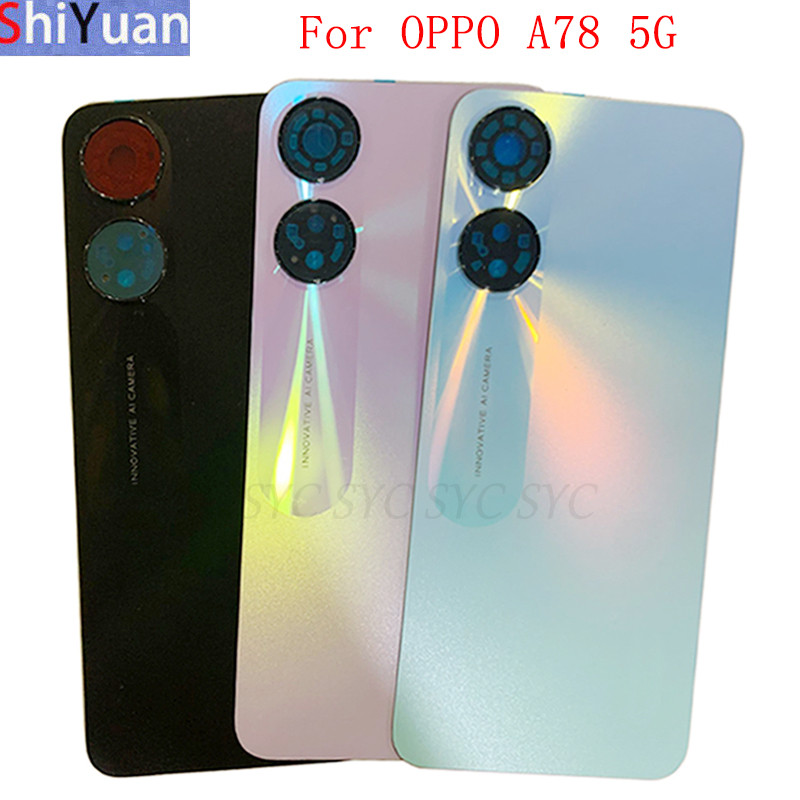 ฝาครอบแบตเตอรี่ด้านหลังประตูสําหรับ OPPO A78 5G CPH2483 CPH2495 ปกหลังอะไหล่