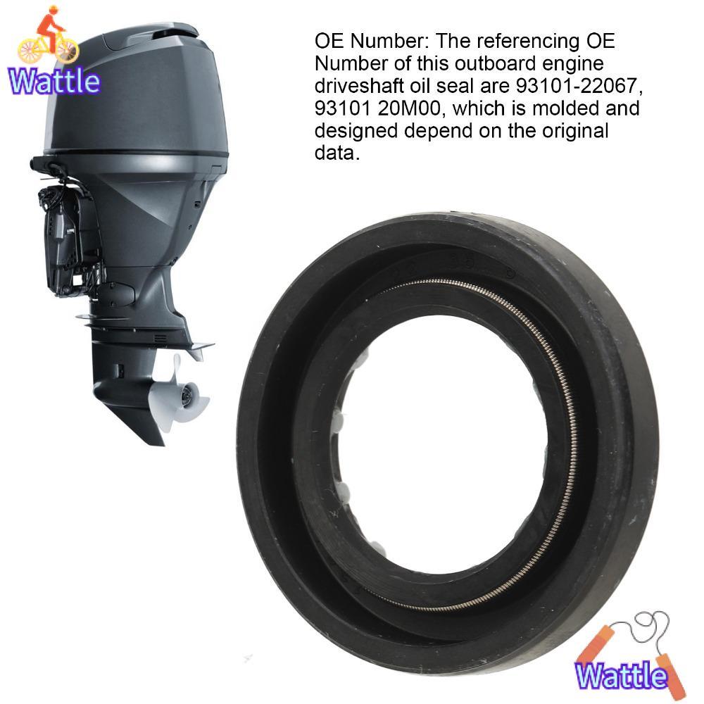WATTLE Outboard Drive Shaft Oil Seal, ยาง 93101-22067, 93101 20M00 Outboard Engine Driveshaft ซีลน้ํ