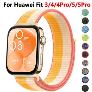 สายไนลอนสําหรับ Huawei Watch Fit 5 5Pro สบาย Breathable Band สําหรับ Huawei Watch Fit 3 4Pro