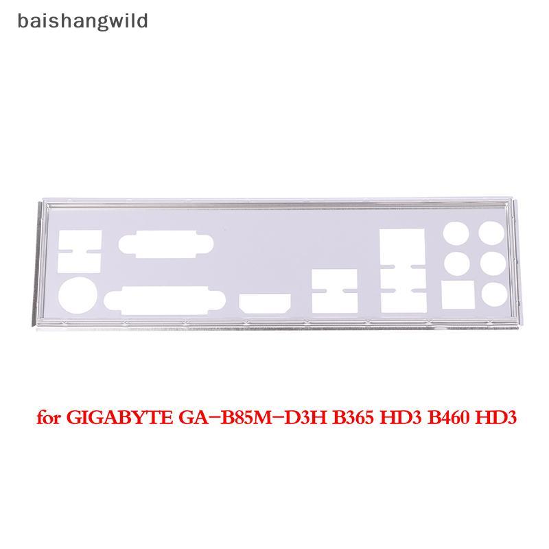 Bwth IO Shield Baplate Braet สําหรับ GIGABYTE GA-B85M-D3H B365 HD3 B460 HD3 เมนบอร์ด Jelly