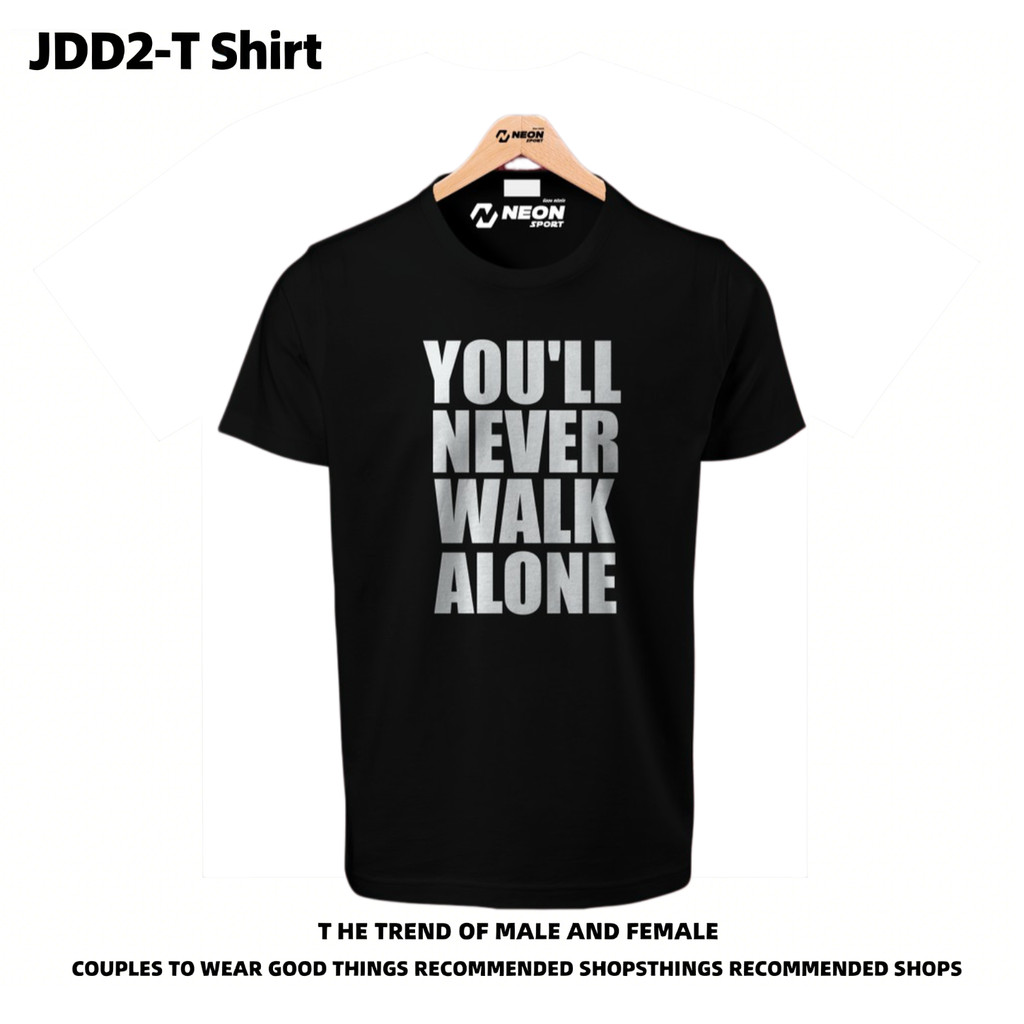 พิมพ์ด้วยเสื้อยืด "You Never Walk Alone" ลาย YNWA "รอบคอผ้าฝ้ายแท้สวมใส่สบาย