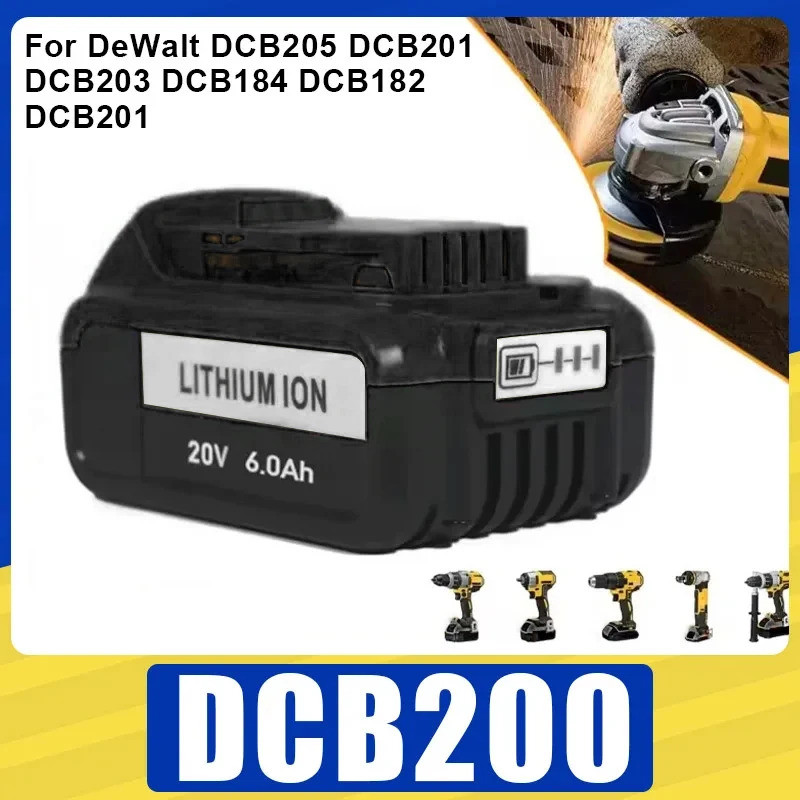 DCB200 แบตเตอรี่ลิเธียมยี่ห้อ-ใหม่ 20V 6Ah แบตเตอรี่สําหรับ DeWalt DCB205 DCB201 DCB203 DCB184 DCB18