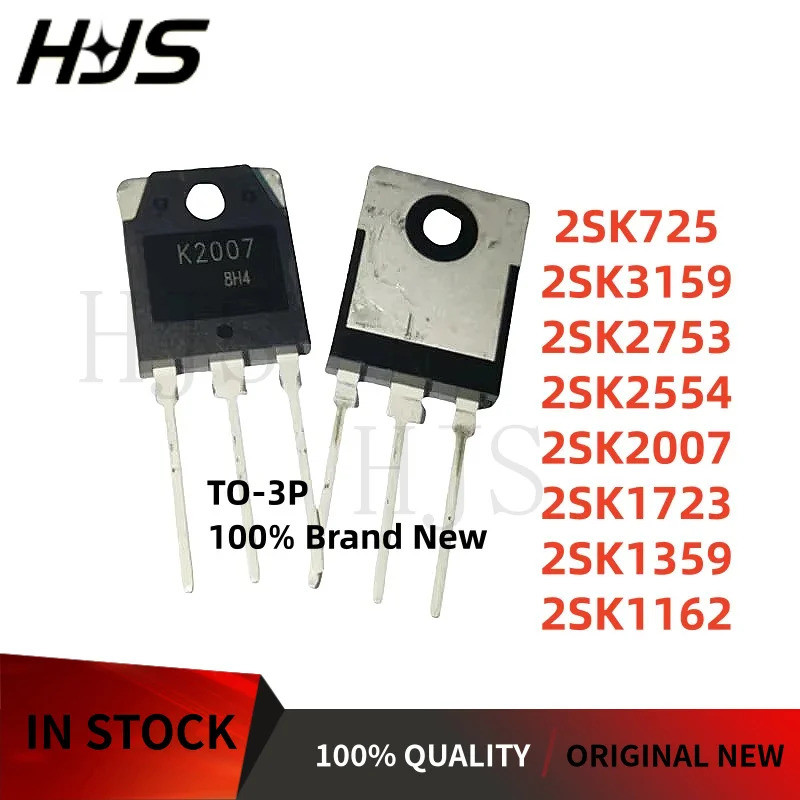 5/ชิ้นใหม่2SK2554 2SK1162 2SK3159 2SK725 2SK2753 2SK1723 2SK1359 2SK2007 TO-3Pในสต็อกมอสในสต็อกชิปKI