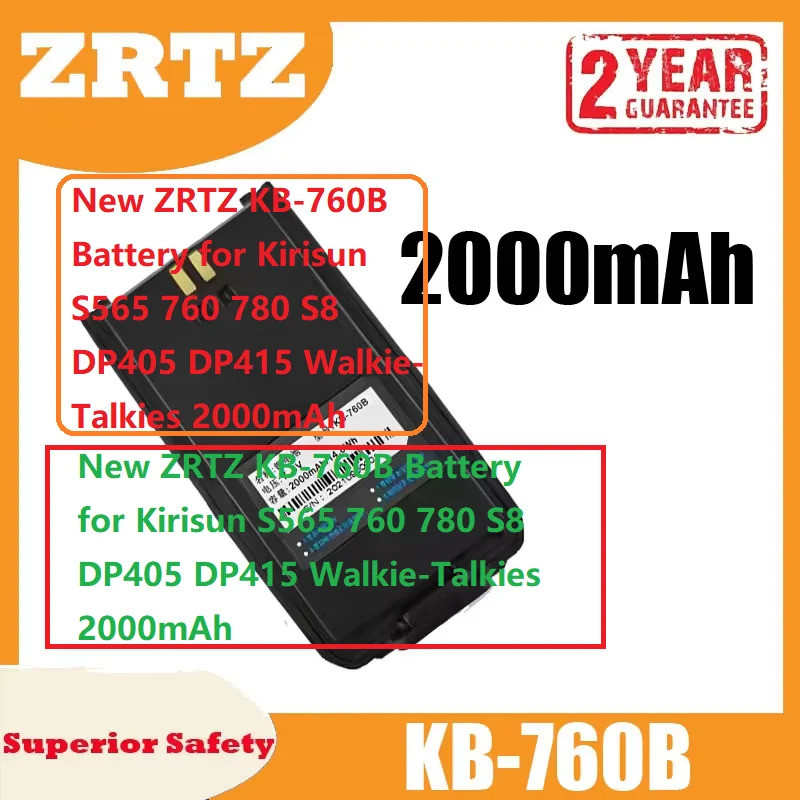 ใหม่ ZRTZ KB-760B แบตเตอรี่สําหรับ Kirisun S565 760 780 S8 DP405 DP415 Walkie-Talkies 2000mAh