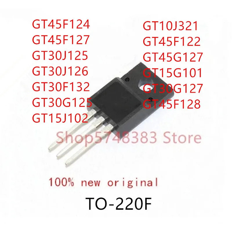 5PCS GT45F124 GT45F127 GT30J125 GT30J126 GT30F132 GT30G125 GT15J102 GT10J321 GT45F122 GT45G127 GT15G