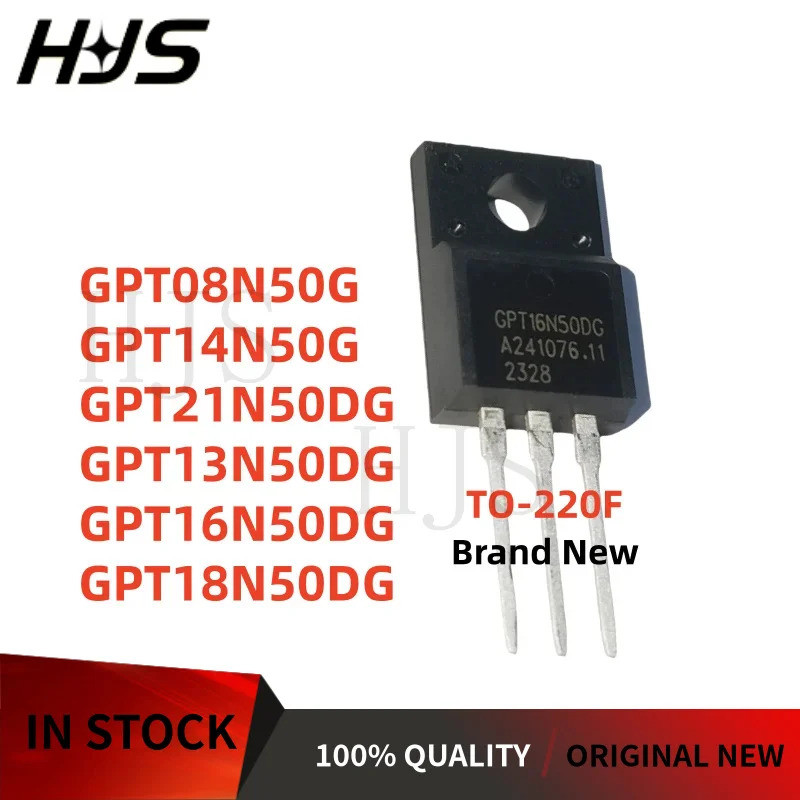 10 ชิ้นใหม่ GPT18N50DG GPT21N50DG GPT08N50G GPT13N50DG GPT14N50G GPT16N50DG 16N50DG 18N50G 21N50G 14