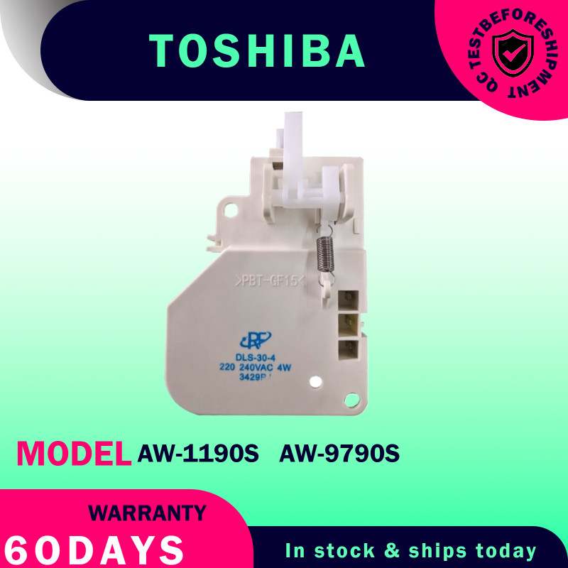 AW-1190S / AW-9790S TOSHIBA ล็อคฝาเครื่องซักผ้า / ล็อคประตูเครื่องซักผ้า Toshiba