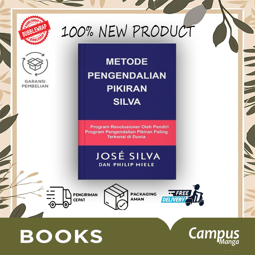 วิธีควบคุมความคิด Silva โดย José Silva, Philip Miele (แปลอินโดนีเซีย)
