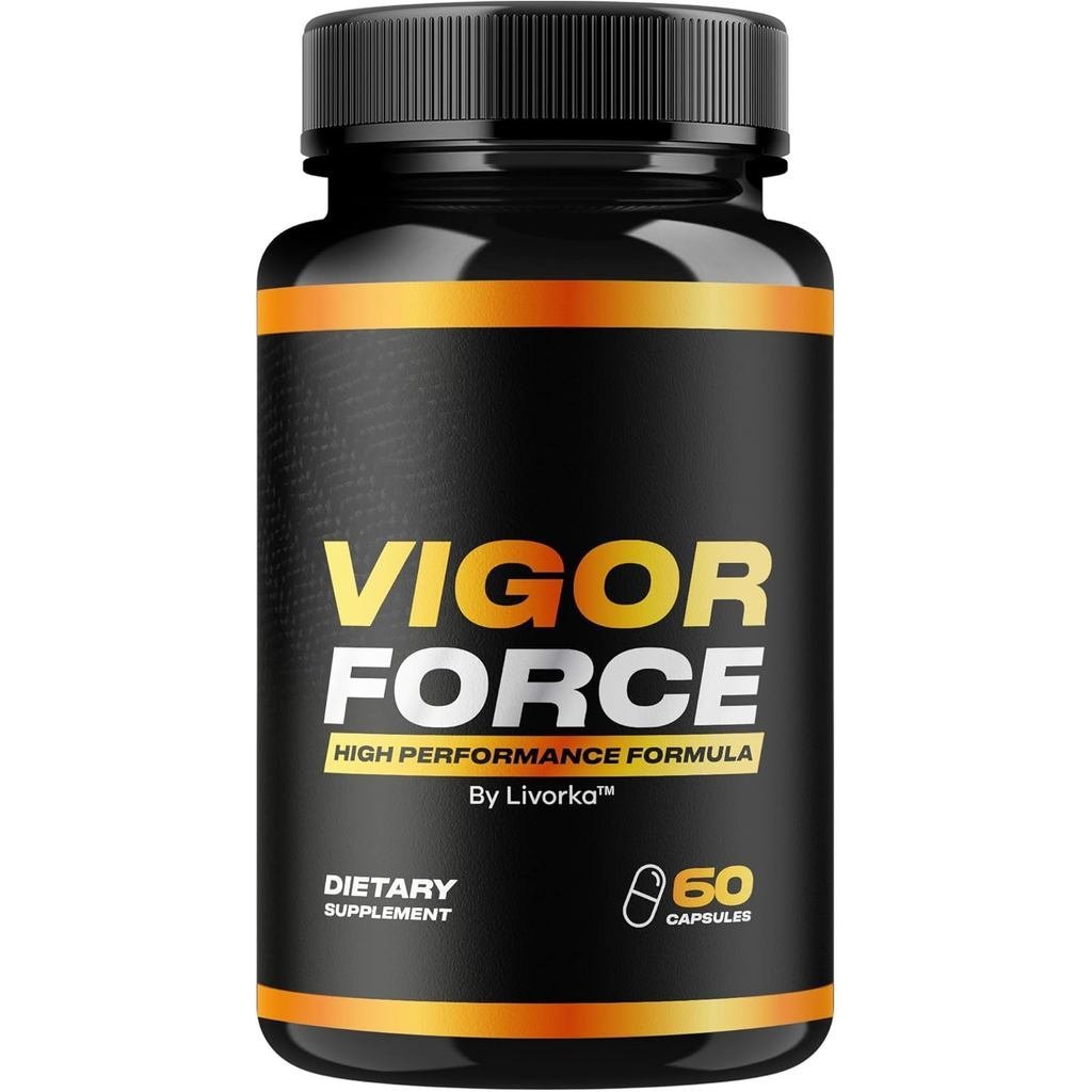 Vigor Force Pills, Vigor Force Capsules, Vigor Force Formula, Vigor Force Advanced Formula, Vigor Fo