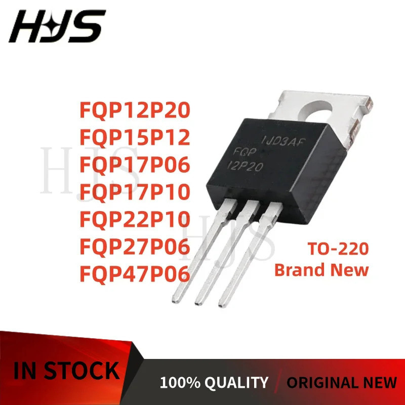 10 ชิ้น TO-220 FQP27P06 FQP22P10 FQP15P12 FQP17P06 FQP17P10 FQP12P20 FQP47P06 FET ทรานซิสเตอร์mos ใน