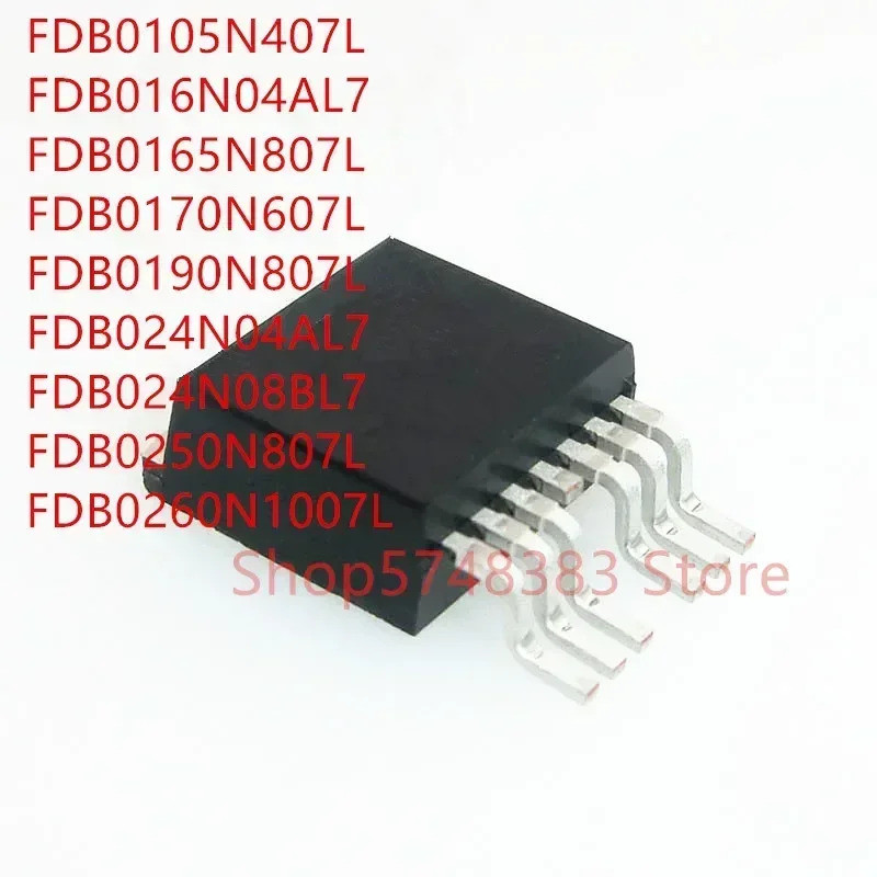 5PCS FDB0105N407L FDB016N04A FDB0165N807L FDB0170N607L FDB0190N807L FDB024N04A FDB024N08B F807L FDB0