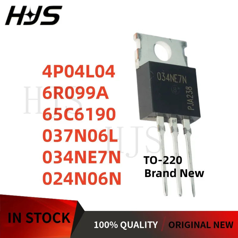 10PCS ใหม่ TO-220 IPP4P04L04 65C6190 034NE7N 024N06N 037N06L 6R099A หลอด MOSFET TO220 mos ในสต็อกชิป