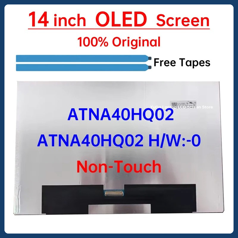 หน้าจอ LCD OLED แล็ปท็อปขนาด 14 นิ้ว ATNA40HQ02 ATNA40HQ02 H/W:-0 จอแสดงผลแผงเมทริกซ์เปลี่ยน Non-Tou