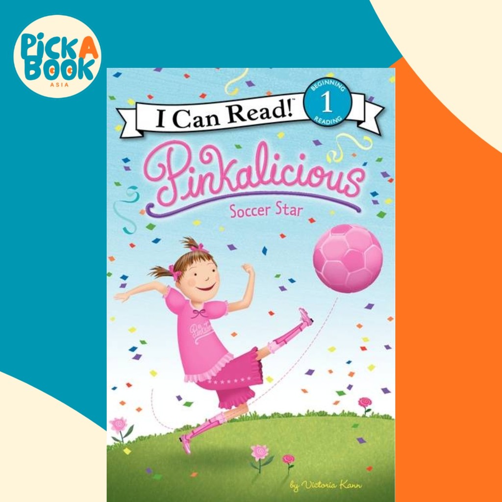 Pinkalicious: Soccer Star โดย Victoria Kann (ฉบับสหรัฐอเมริกาปกอ่อน)