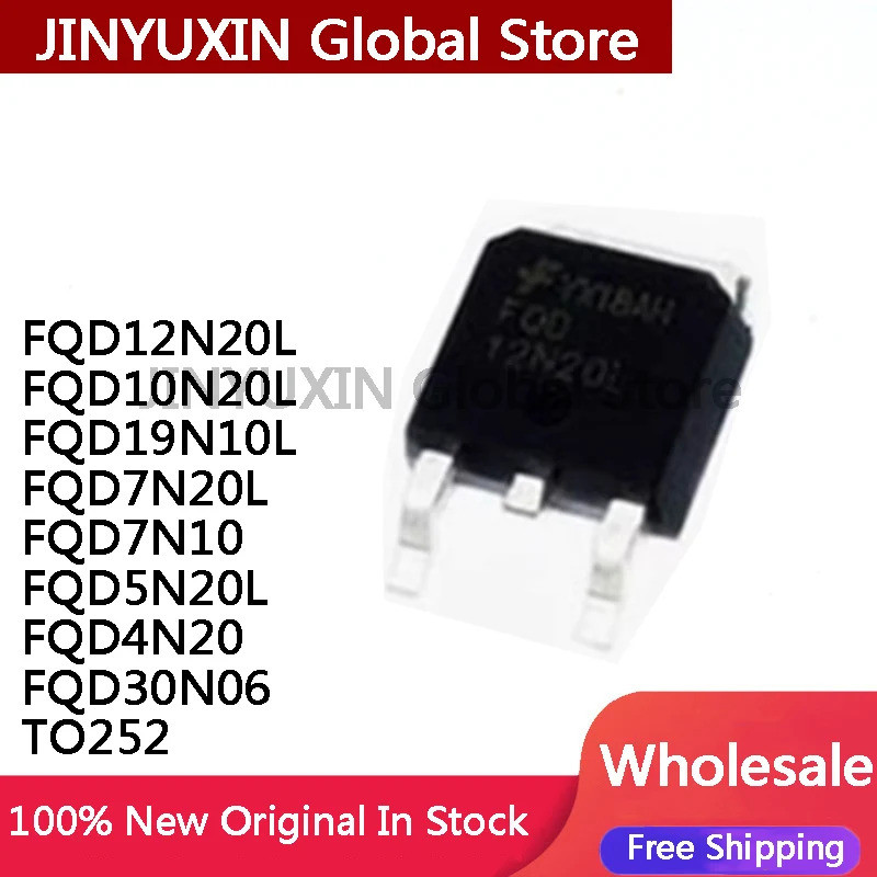 5PCS FQD19N10L FQD4N20 FQD5N20L FQD7N20L FQD10N20L FQD12N20L FQD30N06 FQD7N10 TO-252-effect ทรานซิสเ