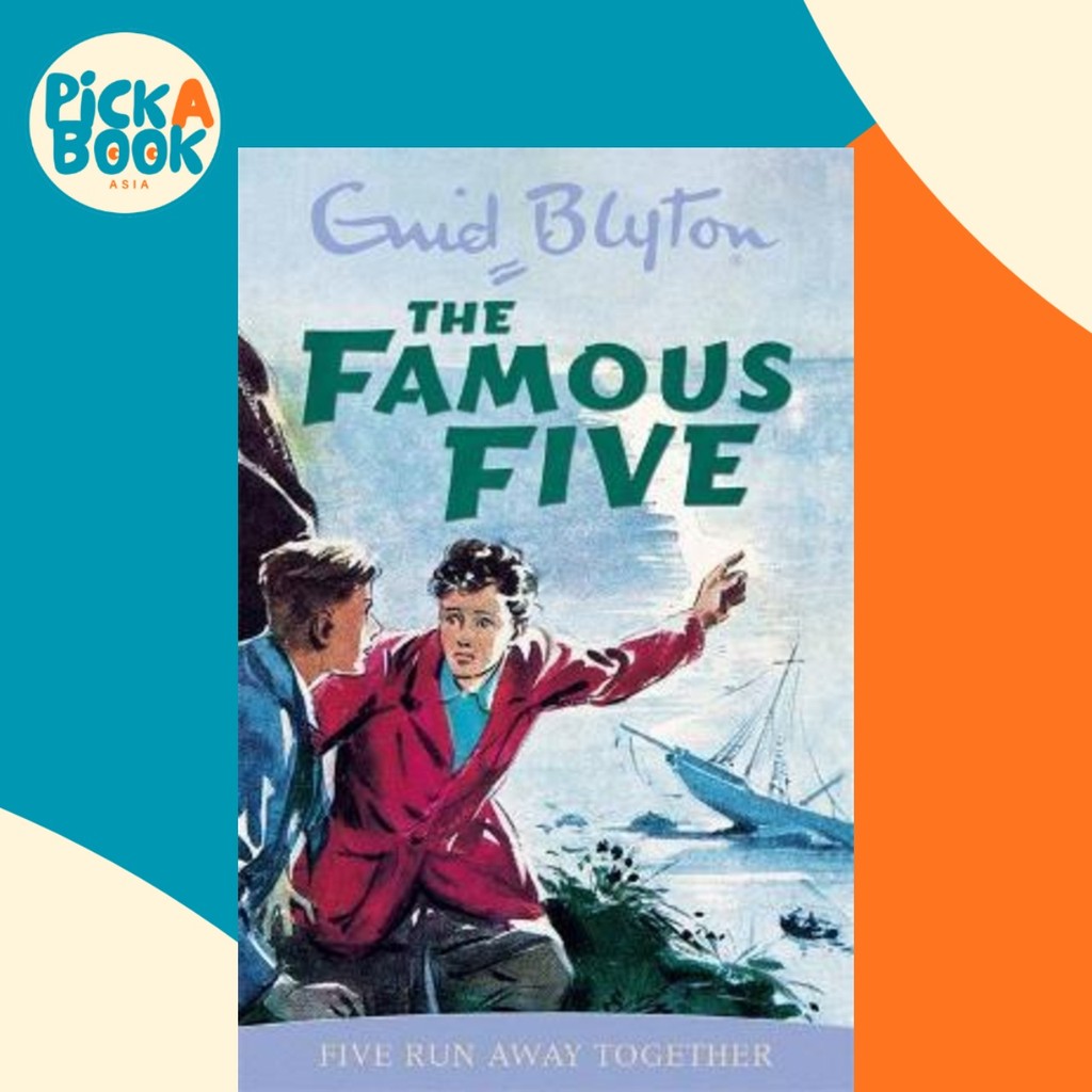 Famous Five Run Away Together : หนังสือ 3 โดย Enid Blyton (ฉบับสหราชอาณาจักรปกอ่อน)