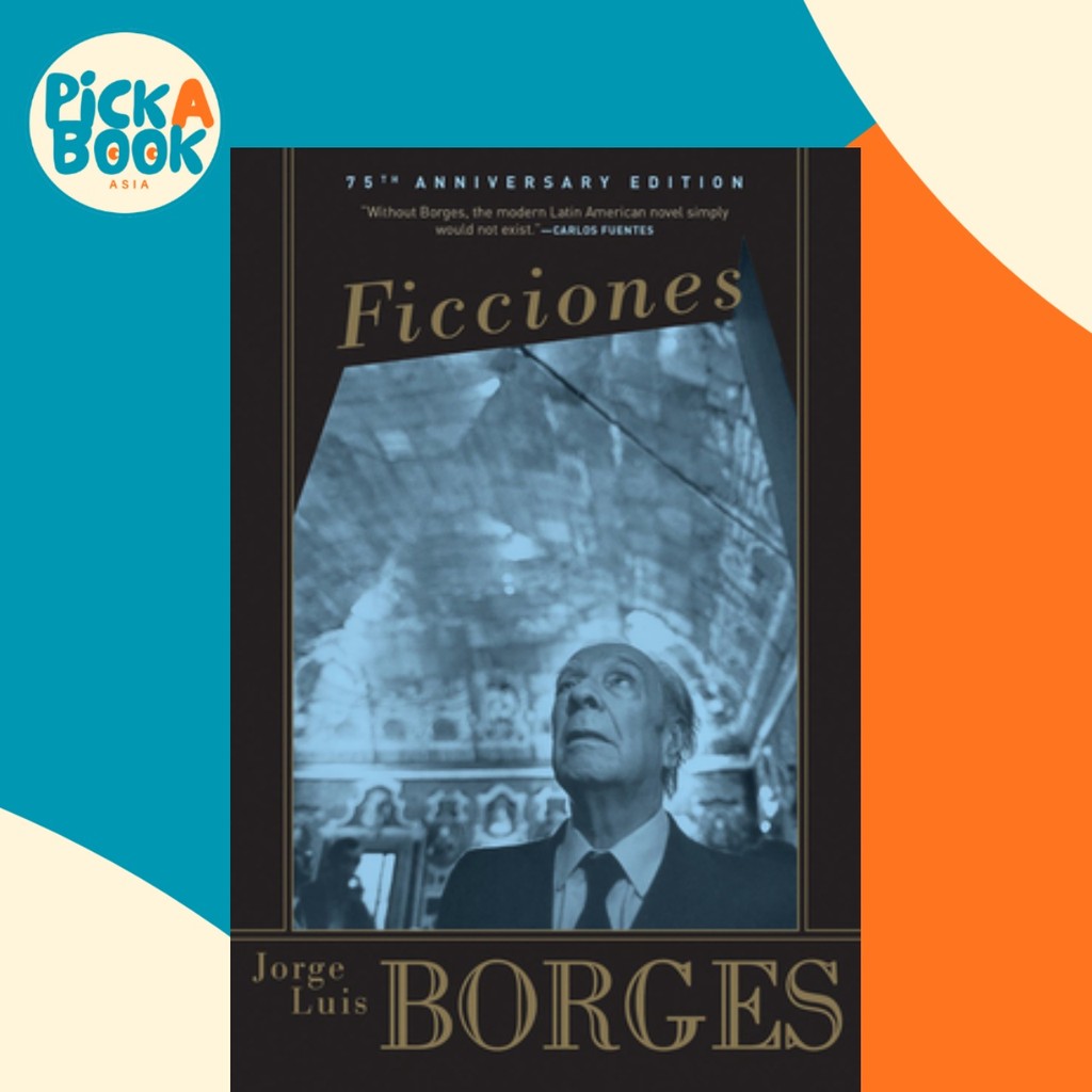 Ficciones โดย Jorge Luis Borges (ฉบับสหรัฐอเมริกาปกอ่อน)