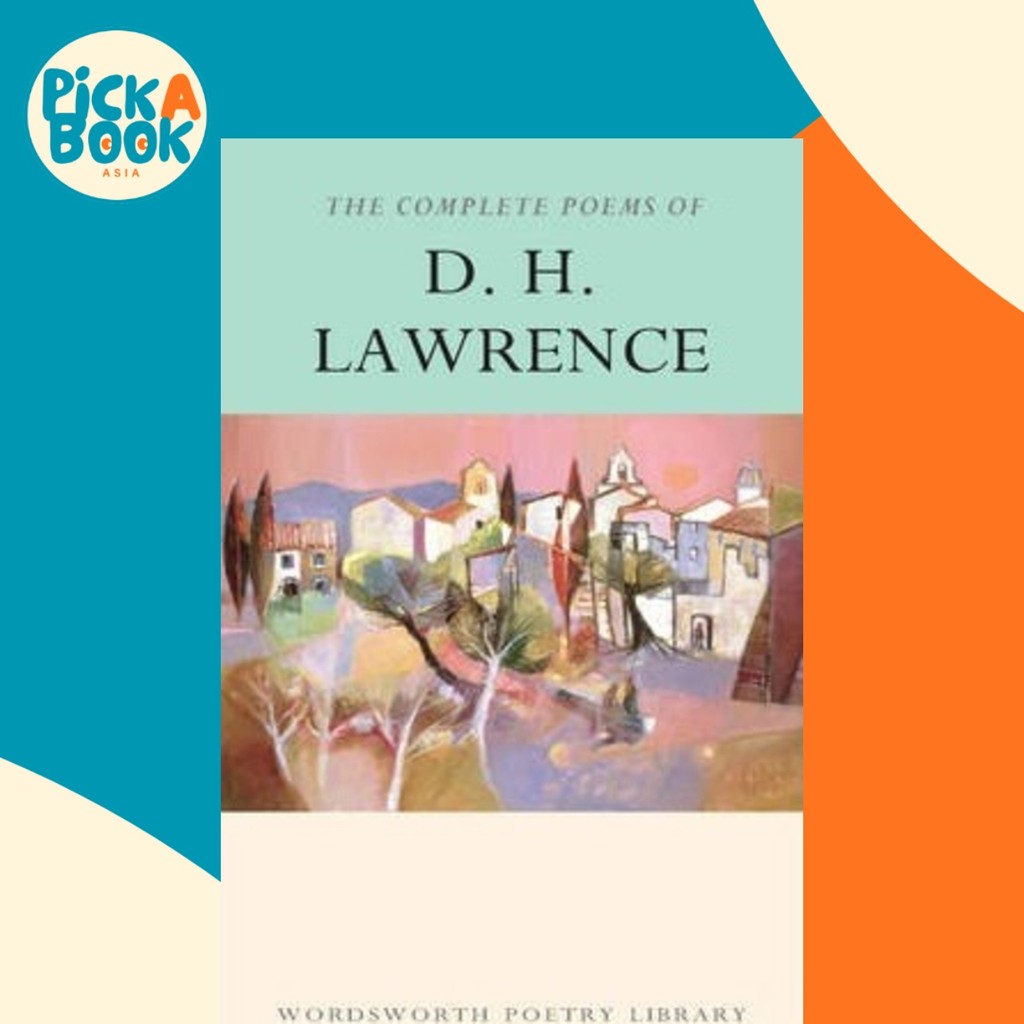 บทกวีฉบับสมบูรณ์ของดีเอช Lawrence โดย DH Lawrence (ฉบับสหราชอาณาจักรปกอ่อน)