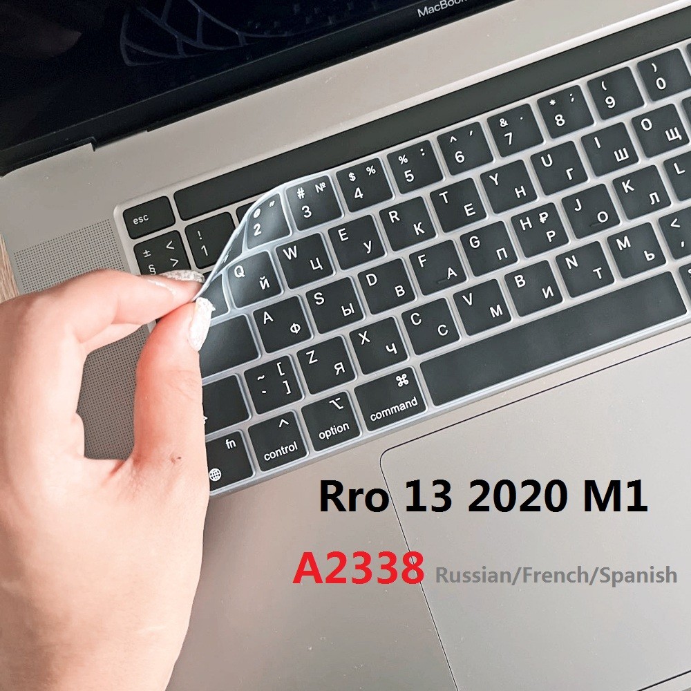 Soft Keyboard Skin for Macbook Pro 13 2020 M1 A2338 Cover EU US French Russian Spanish Arabic for Ma