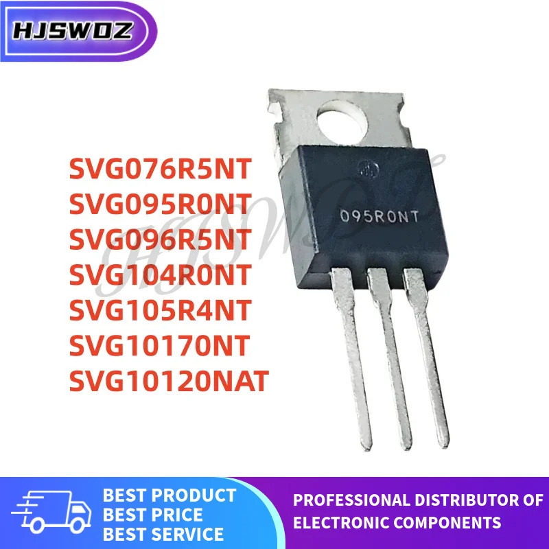 5PCS SVG10170NT SVG095R0NT SVG096R5NT SVG076R5NT SVG104R0NT SVG10120NAT SVG105R4NT TO-220 Field Effe