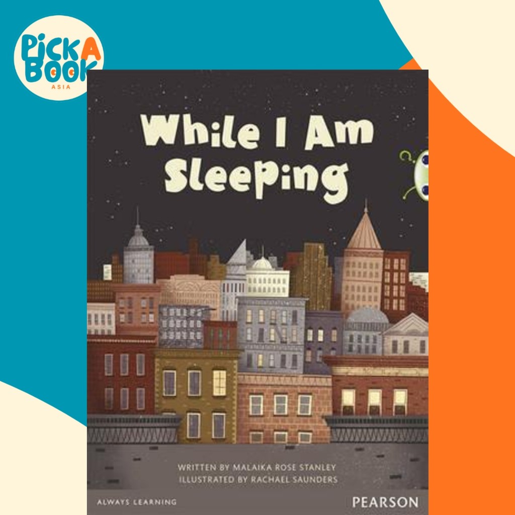 Bug Club Pro Guided Y3 While I Am Sleeping โดย Malaika Stanley (ฉบับสหราชอาณาจักรปกอ่อน)