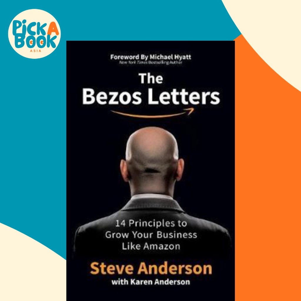 The Bezos Letters : 14 หลักการเติบโตธุรกิจของคุณเช่น