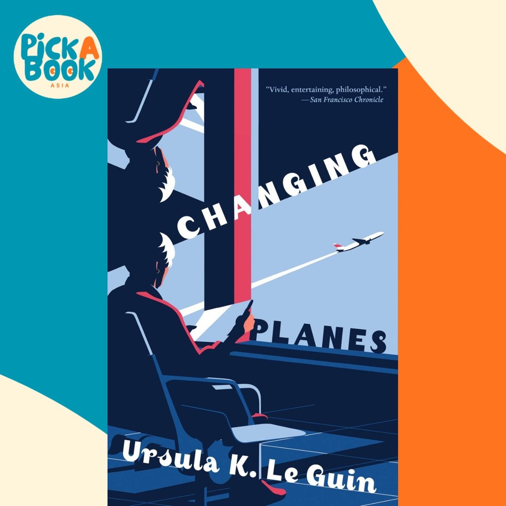 Changing Planes : Stories โดย Ursula K Le Guin (ฉบับสหรัฐอเมริกาปกอ่อน)