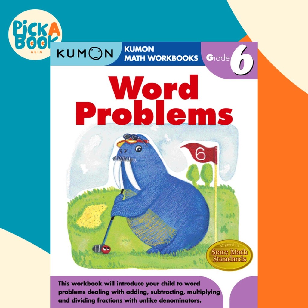 ป.6 Word Problems by Kumon Publishing (ฉบับสหรัฐอเมริกาปกอ่อน)