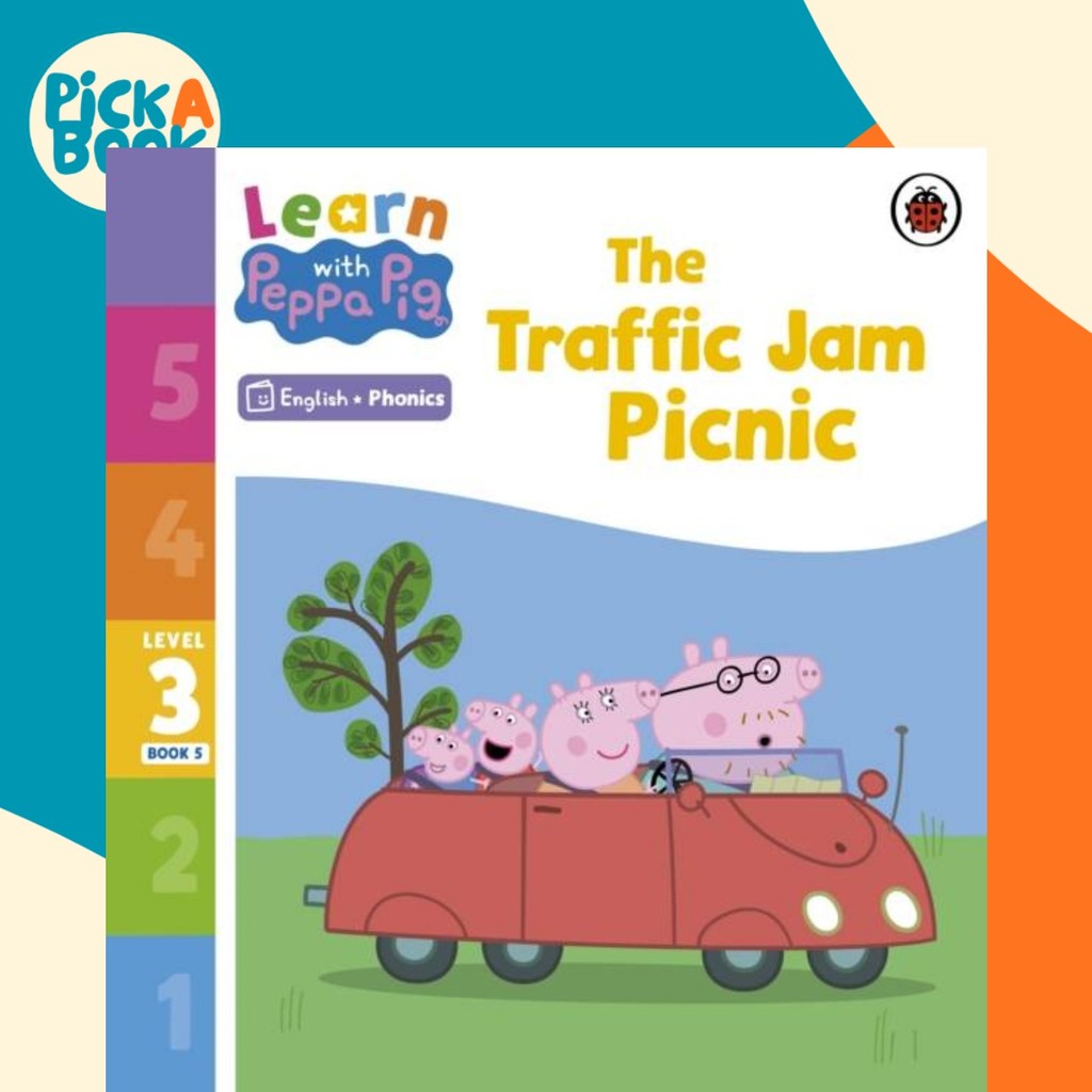 เรียนรู้ด้วย Peppa Phonics Level 3 Book 5 - The Traffic Jam Picnic (เครื่องอ่าน Phonics) โดย Peppa Pig (ฉบับสหราชอาณาจักร ปกอ่อน)