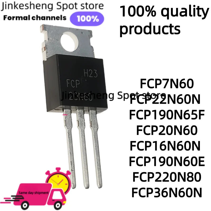 5PCS FCP7N60 FCP22N60N FCP190N65F FCP20N60 FCP16N60N FCP190N60E FCP220N80 FCP36N60N TO-220 Field Eff