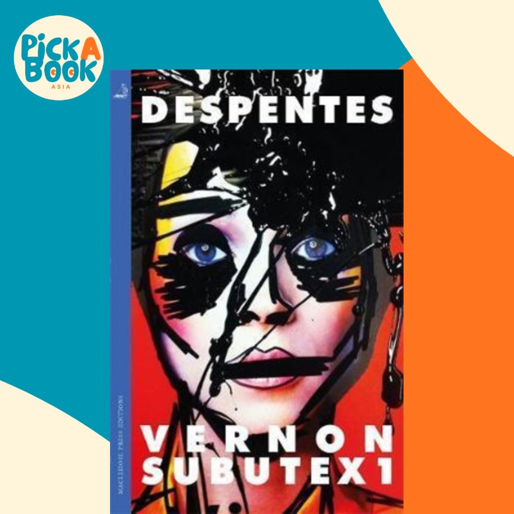 Vernon Subutex One : ฉบับภาษาอังกฤษโดย Virginie Despentes (ฉบับสหราชอาณาจักรปกอ่อน)