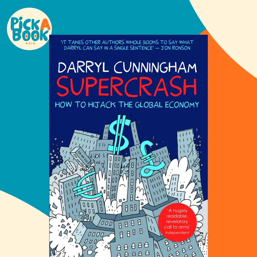 Supercutter : How to Hijack the Global Economy โดย Darryl Cunningham (ฉบับสหราชอาณาจักรปกอ่อน)