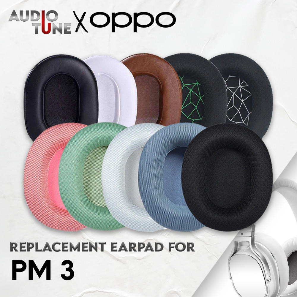 แผ่นรองหูฟัง Earcup Earcushion Oppo PM 3 PM3 PM-3 แผ่นโฟมโฟม