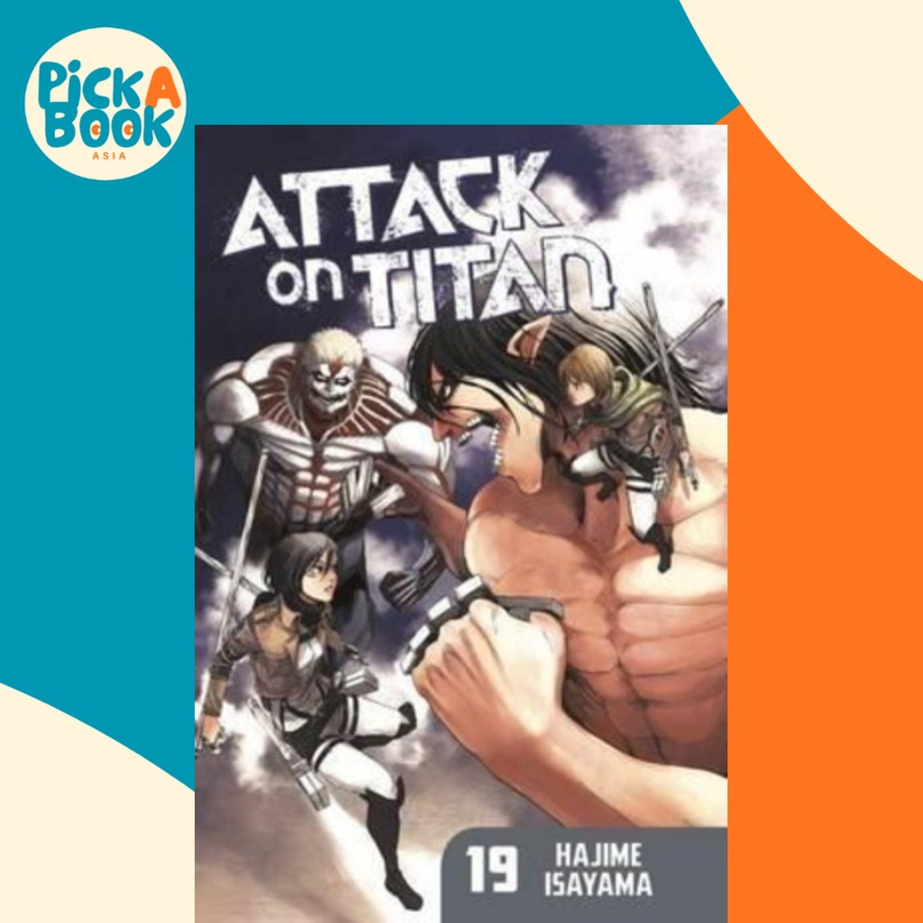 Attack On Titan 19 โดย Hajime Isayama (ฉบับสหรัฐอเมริกาปกอ่อน)
