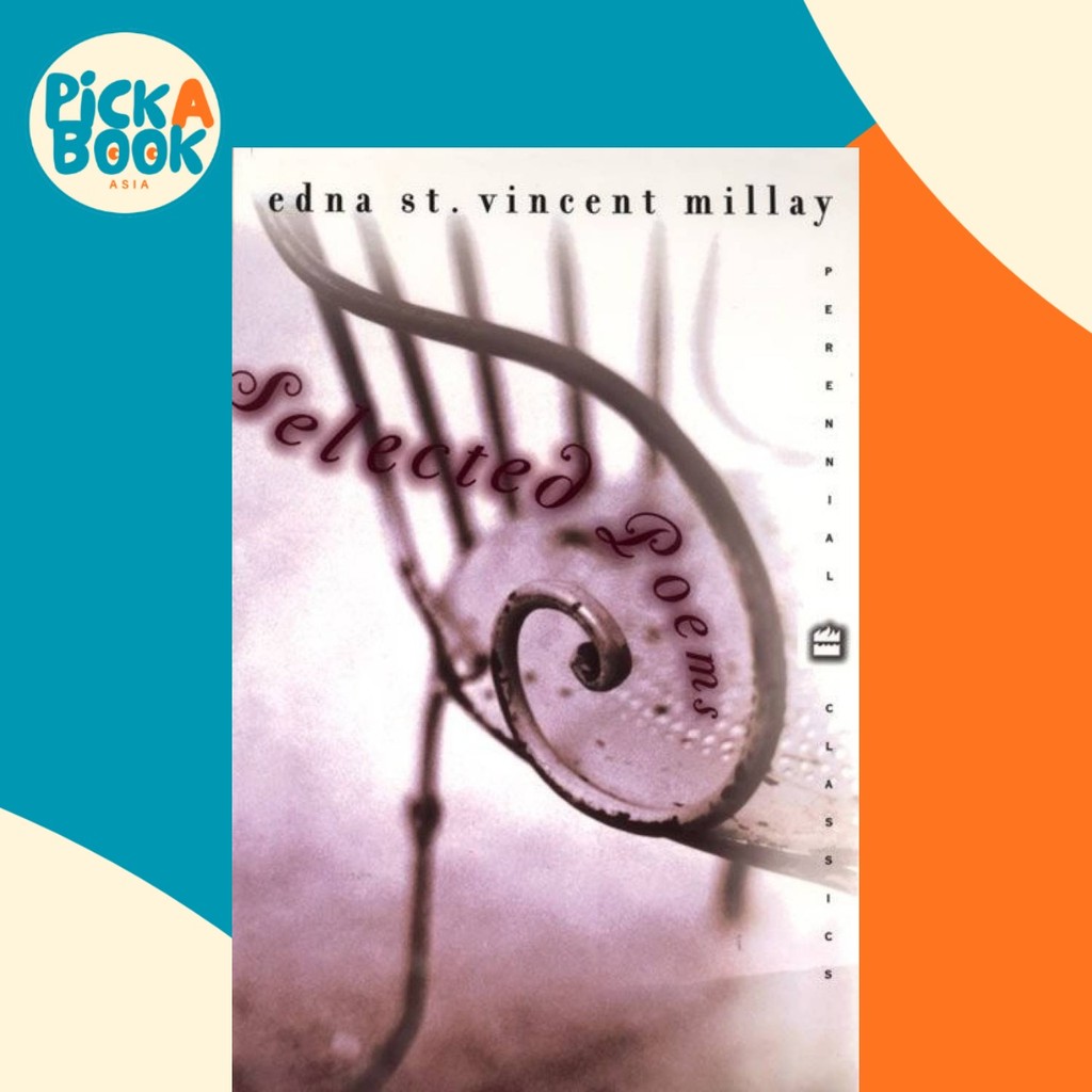 บทกวีที่เลือก Edna Millay โดย Edna Millay (ฉบับสหรัฐอเมริกาปกอ่อน)