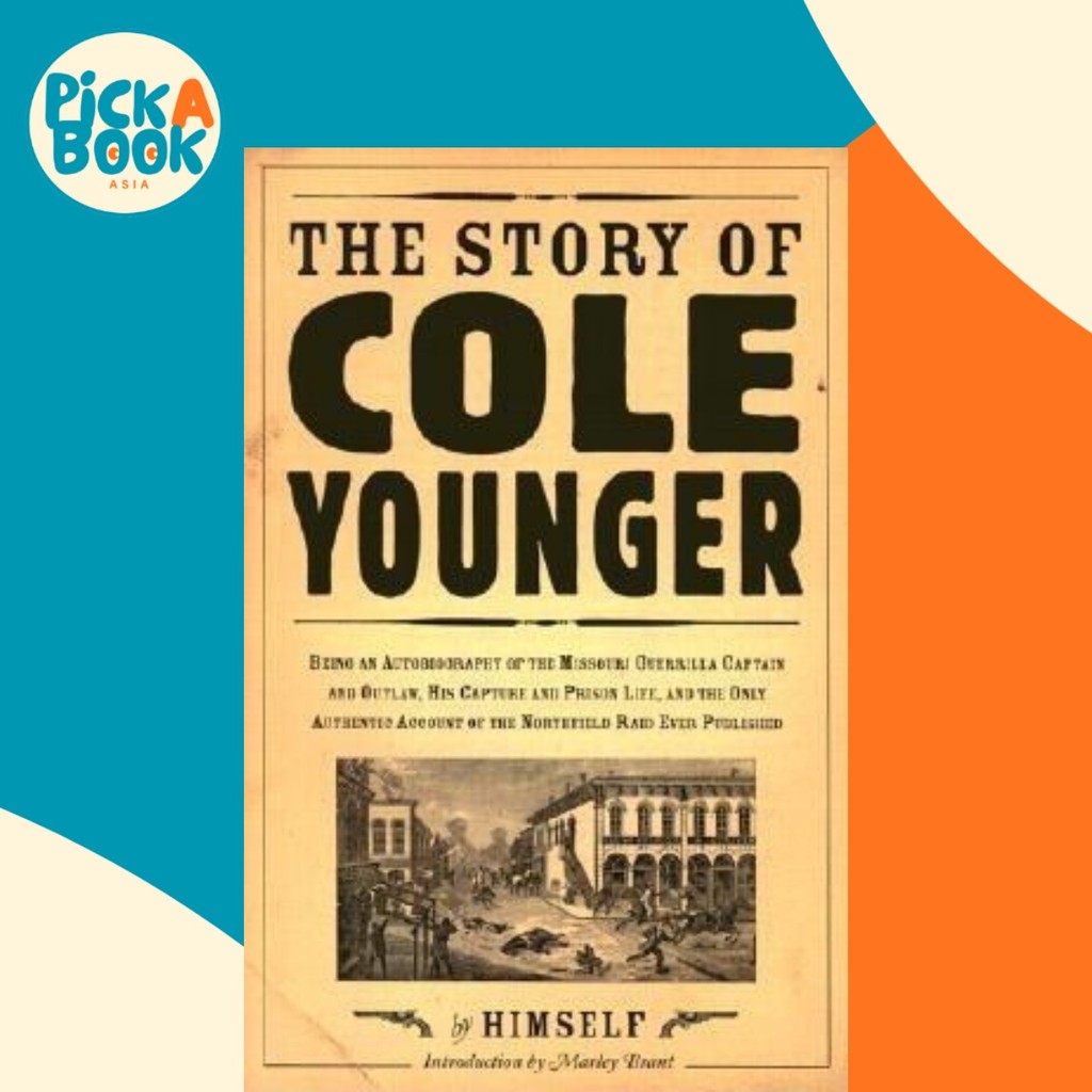 The Story of Cole Younger โดย Cole Younger (ฉบับสหรัฐอเมริกาปกอ่อน)