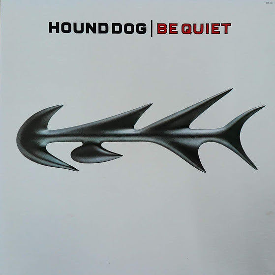 แผ่นเสียง Hound Dog - Be Quiet (Vinyl) (VG+)