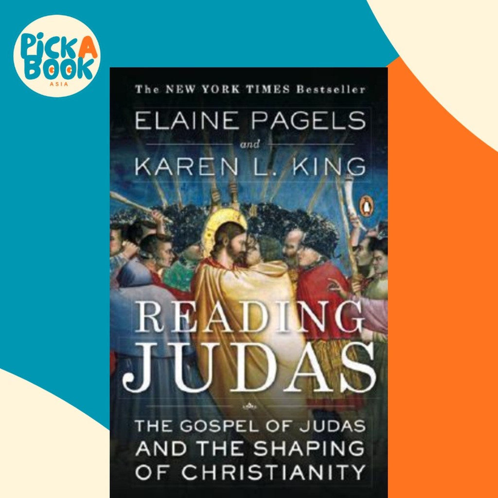 Reading Judas : The Gospel of Judas and the Shaping of Christianity โดย Elaine Pagels (ฉบับสหรัฐอเมร