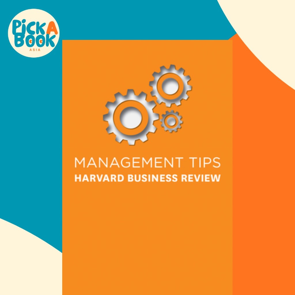 Management Tips : จาก Harvard Business Review โดย Harvard Business Review (ฉบับสหรัฐอเมริกาปกอ่อน)
