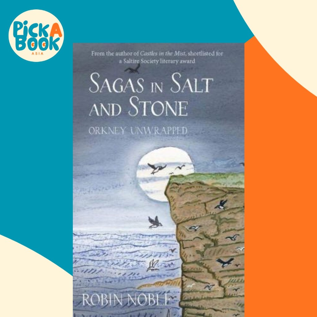 Sagas of Salt and Stone : Orkney แกะโดย Robin Noble (ฉบับสหราชอาณาจักรปกอ่อน)