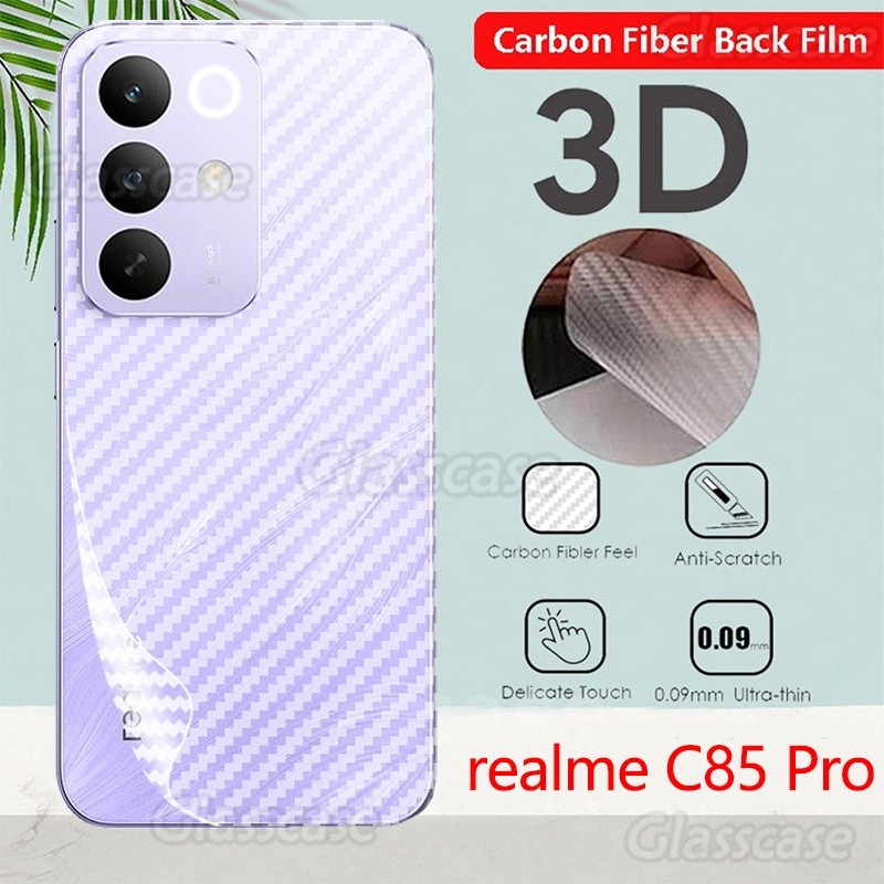 สําหรับ realme C85 C 85 Pro C85Pro C85x realmeC85 Pro realmeC85Pro 4G 5G 2025 Anti Slip 3D คาร์บอนไฟเบอร์ป้องกันหน้าจอด้านหลังป้องกันฟิล์มไม่กระจกนิรภัย