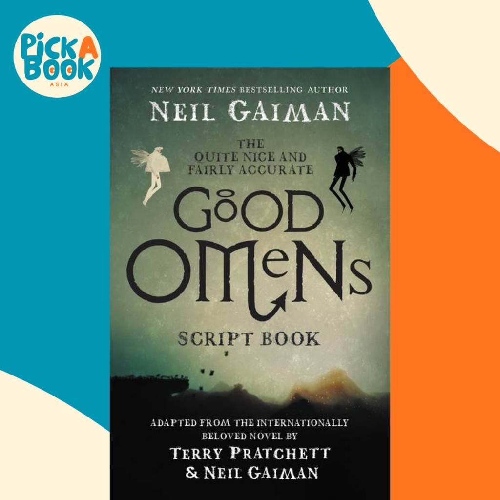 The Quite Nice and Fairly Accurate Good Omens Script Book โดย Neil Gaiman (ปกอ่อน)
