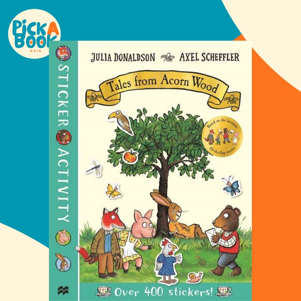 Tales from Acorn Wood Sticker Book by Julia Donaldson (ฉบับสหราชอาณาจักร ปกอ่อน)
