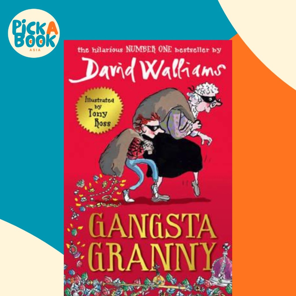 - Gangsta Granny by David Walliams (ฉบับสหราชอาณาจักร ปกอ่อน)